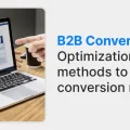 B2B-Conversion-Rate-Optimization-7-tested-methods-to-increase-conversion-rates